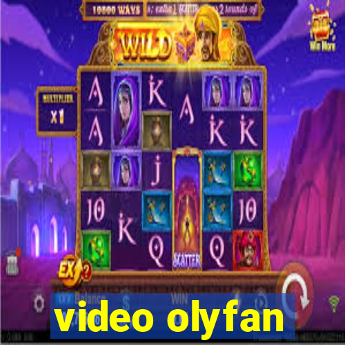 video olyfan